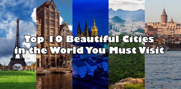 Top 10 beautiful cities in the world